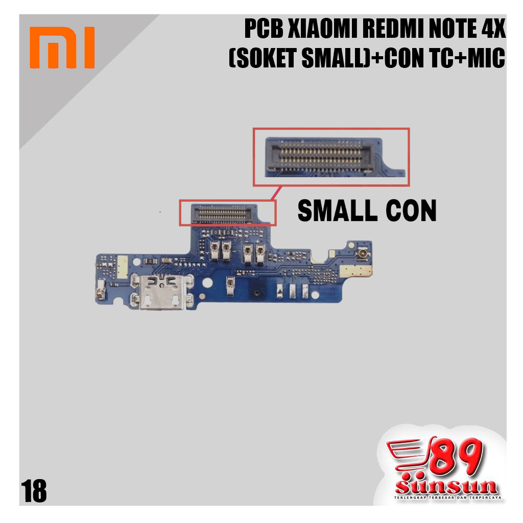 PCB XIAOMI REDMI NOTE 4X (SOKET SMALL)+CON TC+MIC